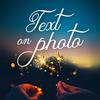 Text On Photos - Photo Editor icono